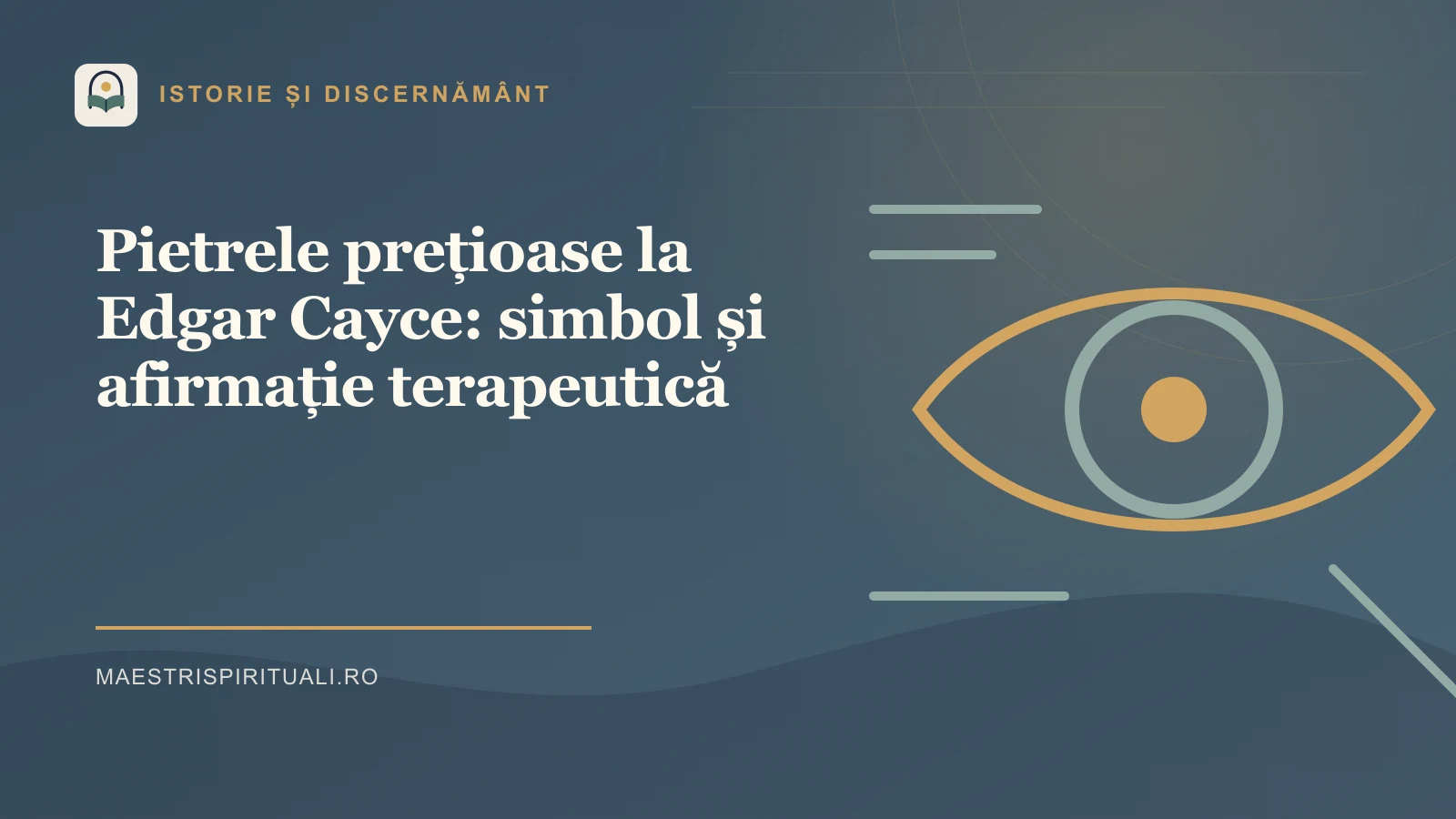 Pietrele prețioase la Edgar Cayce: simbol și afirmație terapeutică